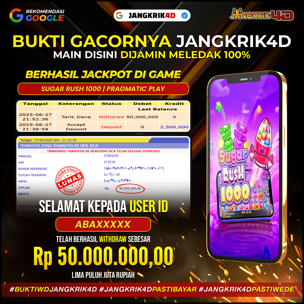 Mantap Sih ini Gacor nya Bosku ! selamat ya buat member setia Jangkrik4D dengan ID Username : ABAXXXX yang udah berhasil withdraw jackpot Rp. 50.000.000 di tanggal 27 Juni 2025!