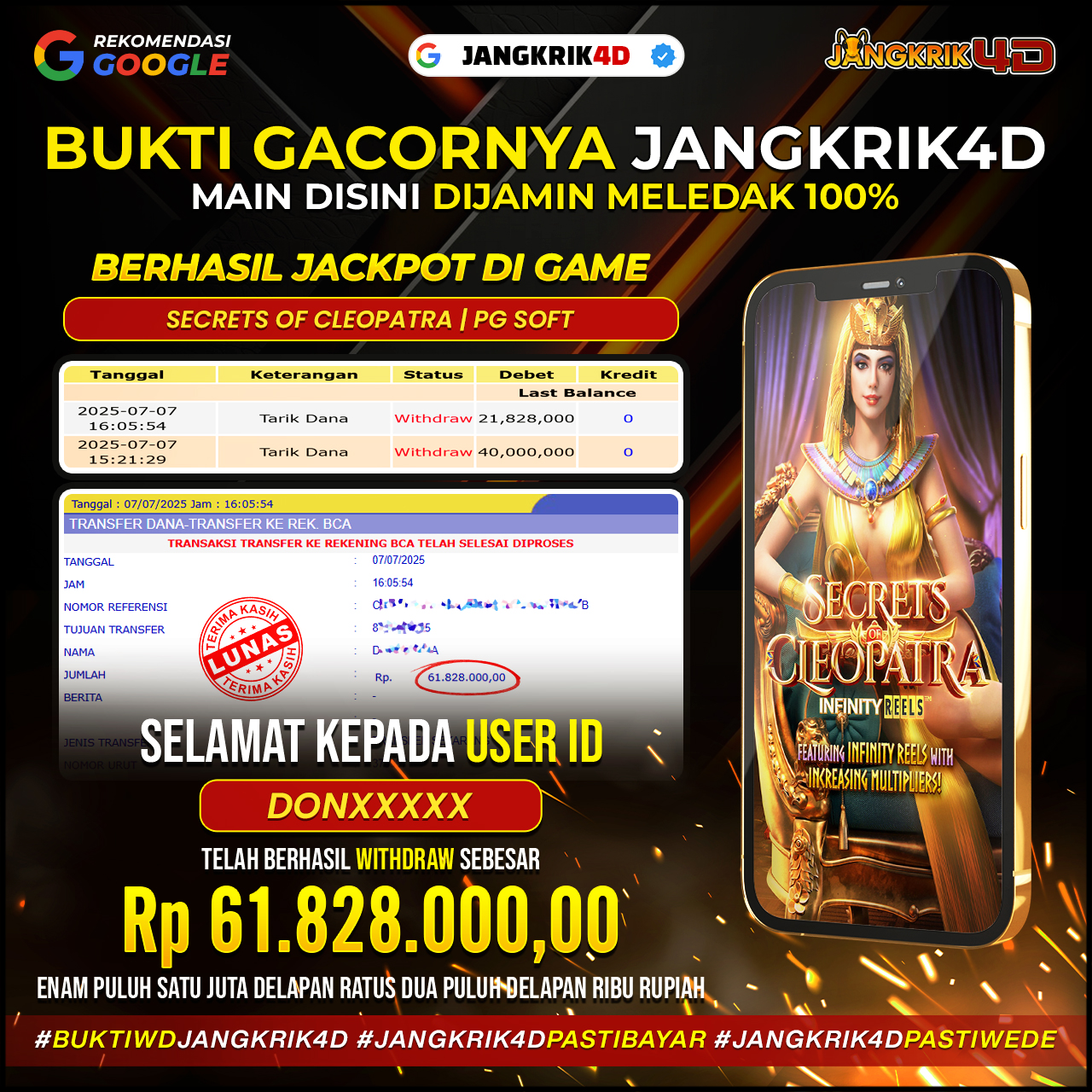 Mantap banget nih Boss! Selamat buat member setia Jangkrik4D dengan ID Username : DONXXXX yang berhasil withdraw jackpot Rp.61.828.000 di tanggal 07 Juli 2025!