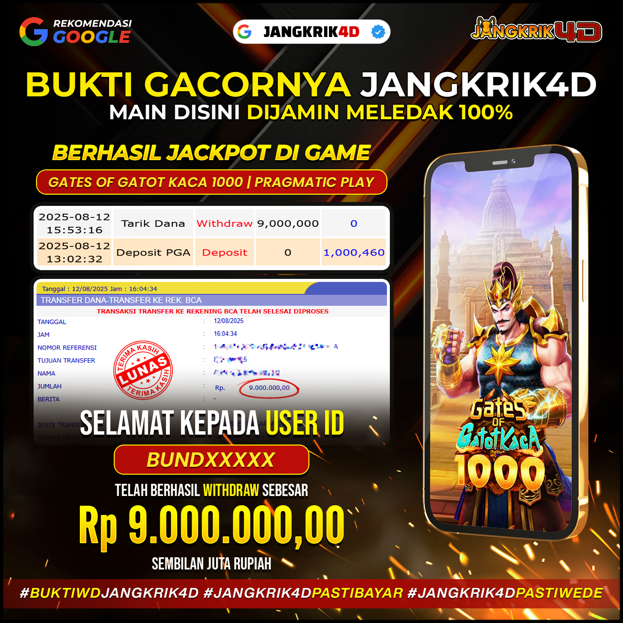 Jackpot lagi dong! Congrats member Jangkrik4D ID Username : BUNDXXX yang sukses WD Rp. 9.000.000 tanggal 12 Agustus 2025 !