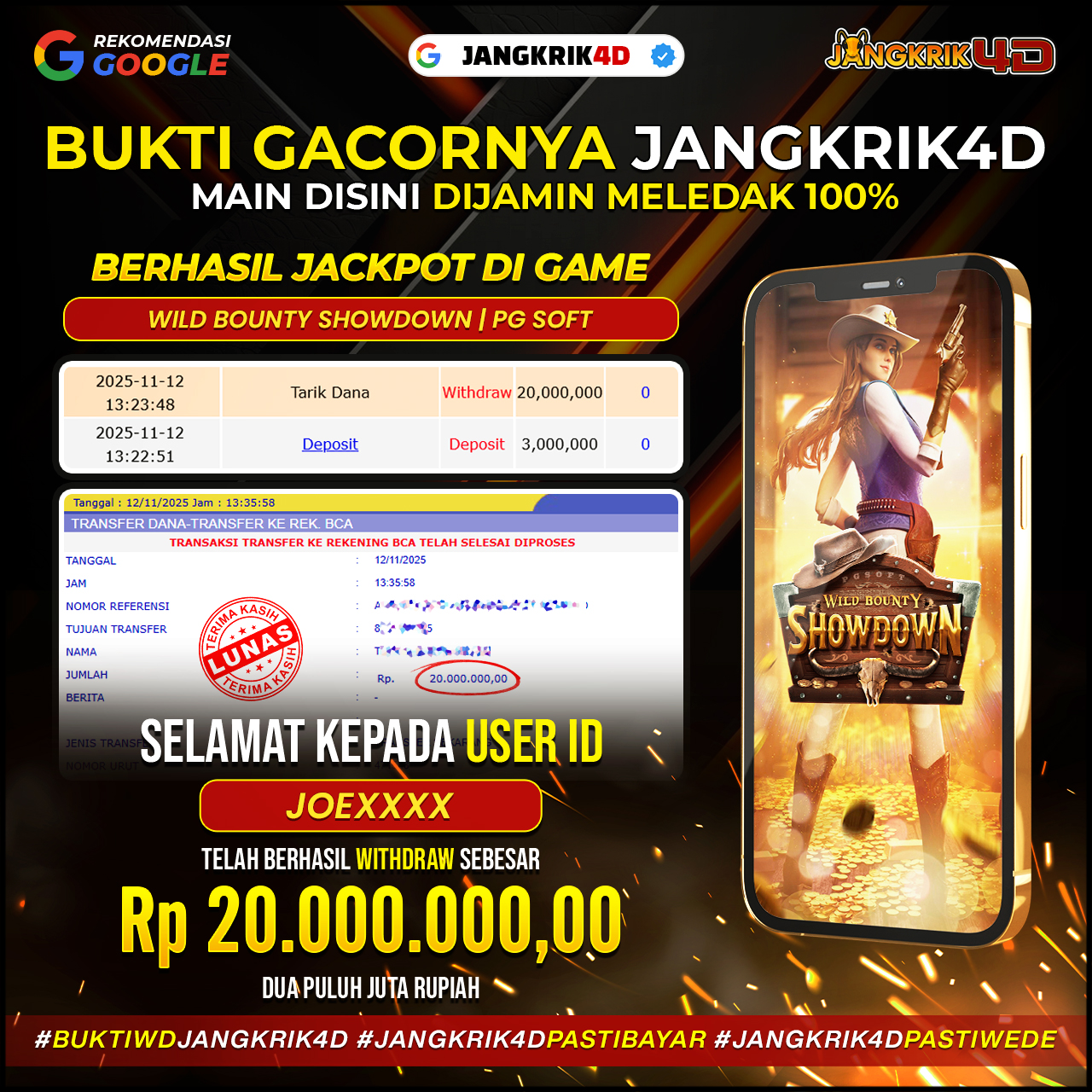 Wihh.. congrats banget buat member kita yang beruntung ini! ID Username : JOEXXXXX berhasil withdraw jackpot Rp.20.000.000 tanggal 12 November 2025.