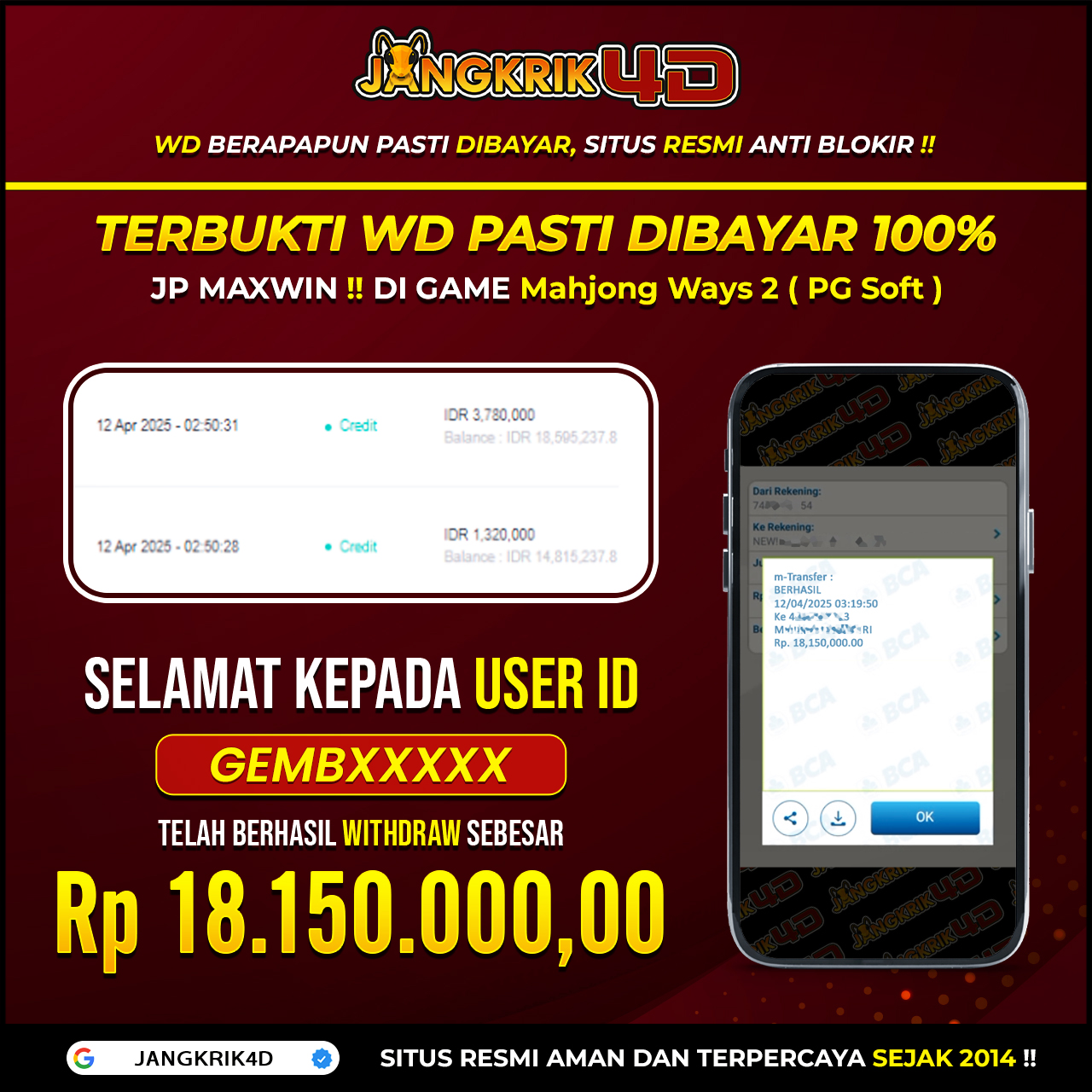 Gokil sih ini! Selamat buat member Jangkrik4D dengan ID Username : GEMBXXXX yang udah berhasil withdraw jackpot Rp.18.150.000 di tanggal 12 April 2025!