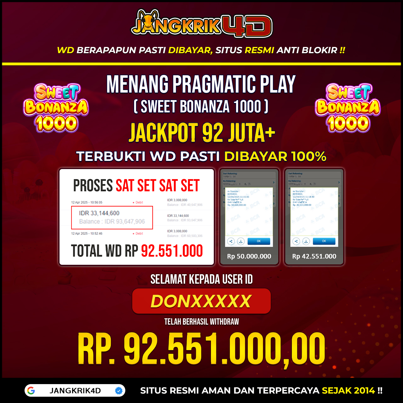 Wihhh selamat ya buat member setia Jangkrik4D dengan ID Username : DONXXXX yang udah sukses withdraw jackpot Rp.92.551.000 hari ini, 12 April 2025!