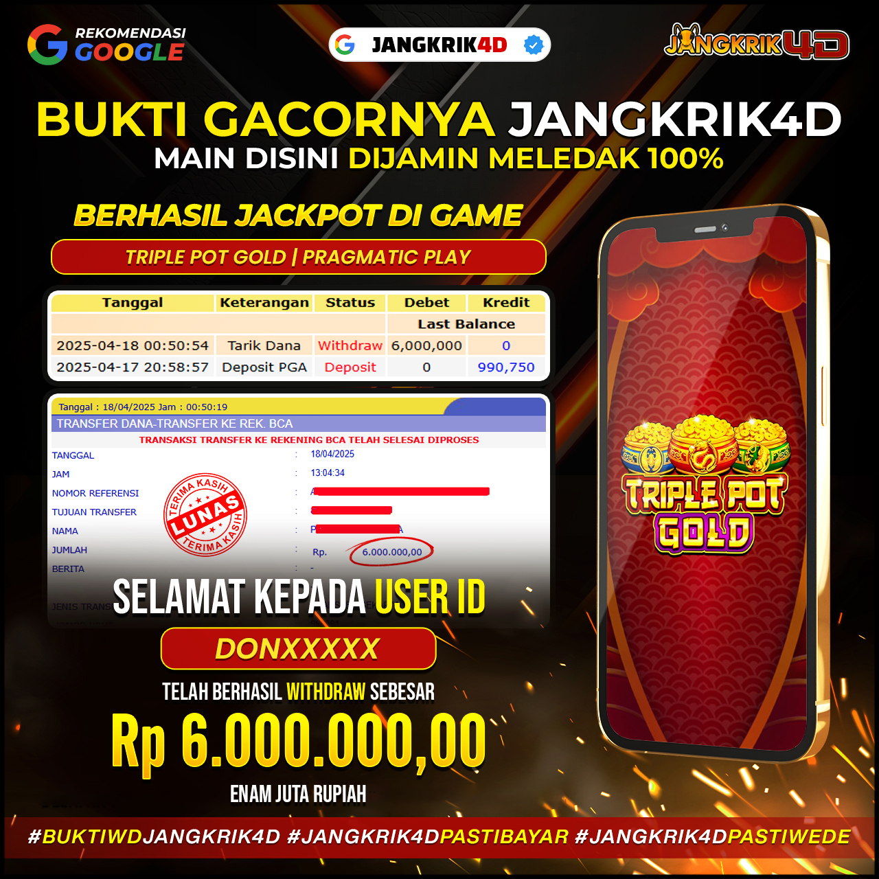Hey, geng! Kabar gembira nih! Selamat untuk member Jangkrik4D dengan ID User : DONXXX yang udah berhasil withdraw jackpot Rp. 6.000.000 pada tanggal 18 April 2025