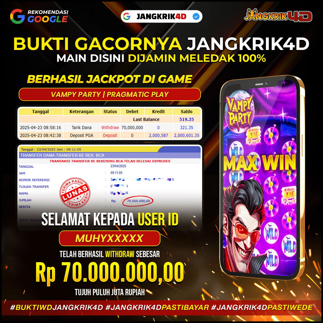 Hore, member setia Jangkrik4d ID Username : MUHYXXX nih yang berhasil tarik jackpot Rp.70.000.000 pada tanggal 23 April 2025