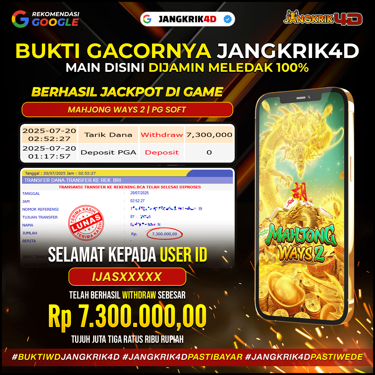 Mantap Banget Nih boss ! selamat ya buat member setia Jangkrik4D dengan ID Username : IJASXXX yang berhasil withdraw jackpot Rp.7.300.000 di tanggal 20 Juli 2025!