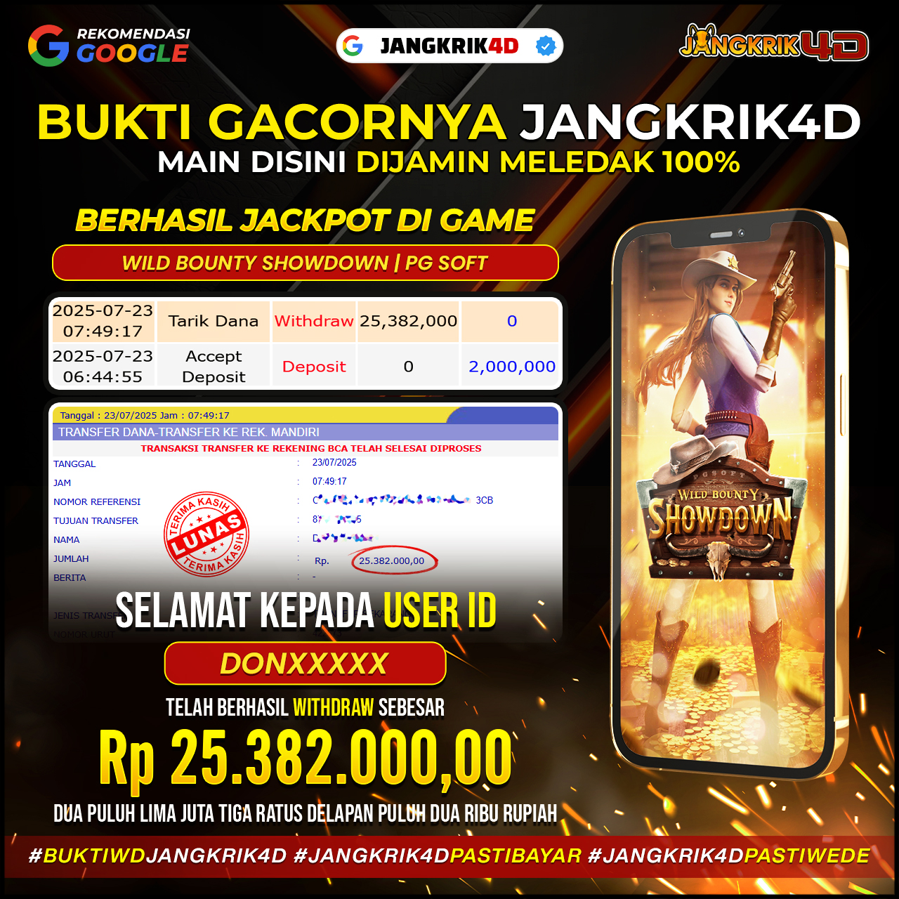 Gokil banget! Selamat buat member setia Jangkrik4D dengan ID Username : DONXXXX yang berhasil withdraw jackpot Rp.25.382.000 pada tanggal 23 Juli 2025!